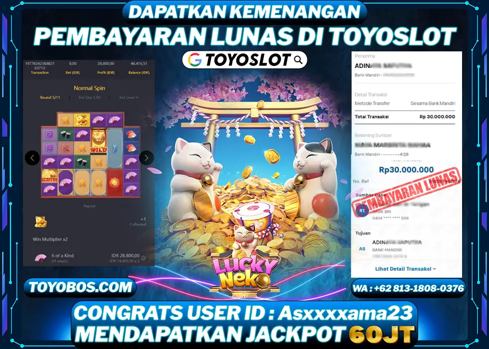 TOYOSLOT - BUKTI KEMENANGAN Lucky Neko Rp60,000,000,- LUNAS
